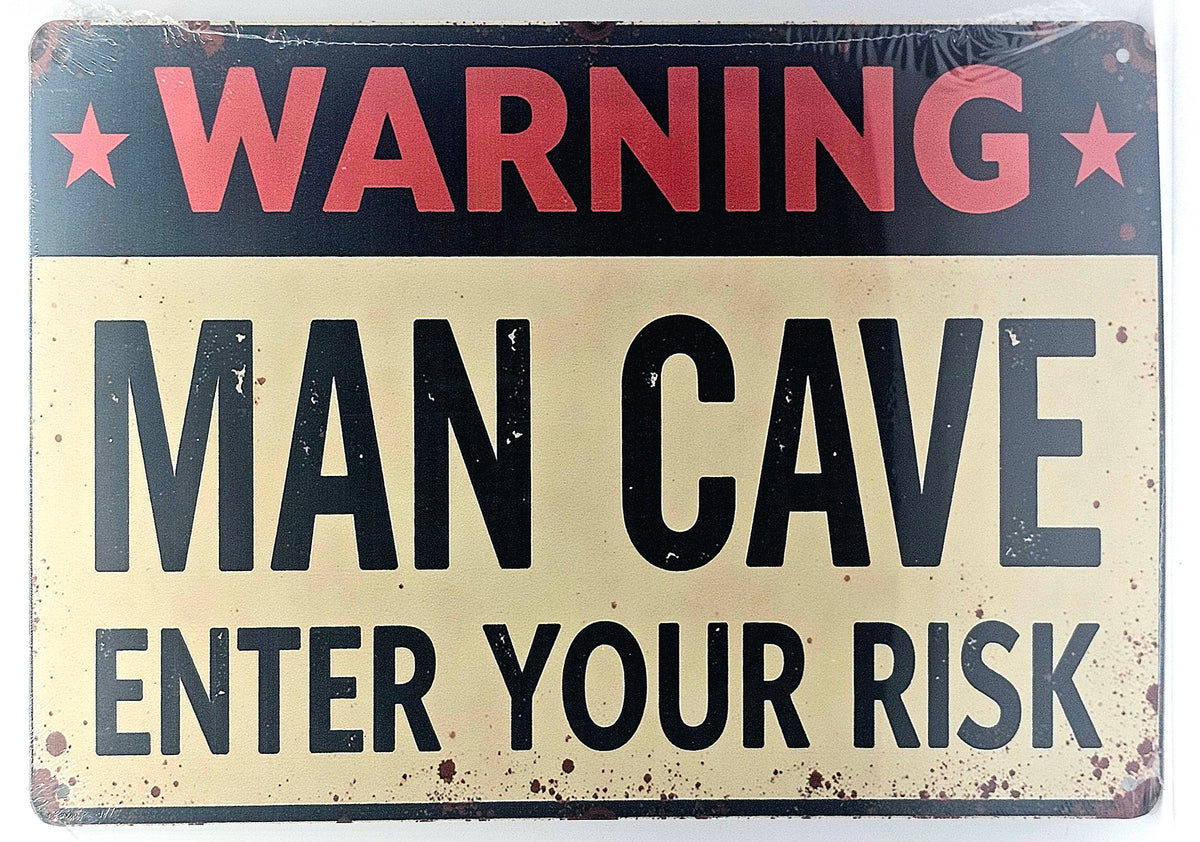 Warning Man Cave Enter At Your Risk