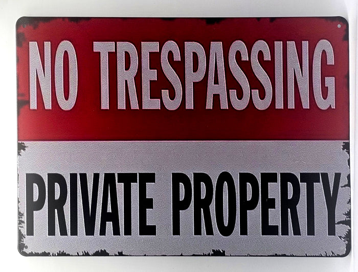 No Trespassing Private Property