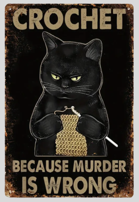 Crochet Because Murder is Wrong