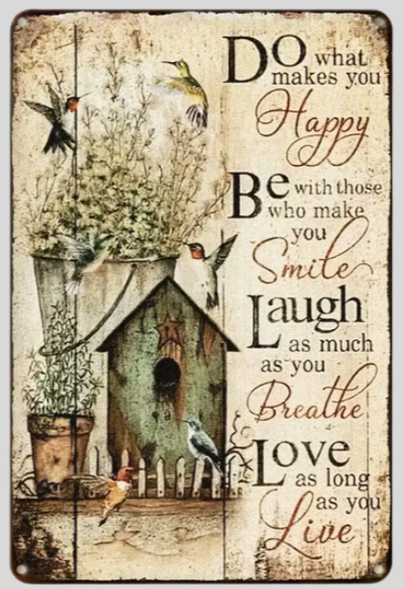 Do What Makes You Happy..