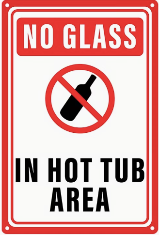 No Glass In Hot Tub Area