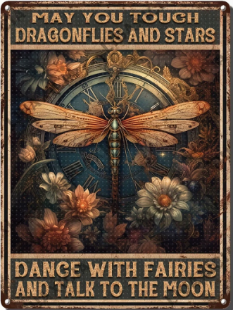 May You Touch Dragonflies And Stars, Dance With Fairies And Talk To The Moon