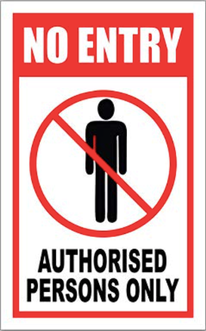No Entry - Authorized Persons Only