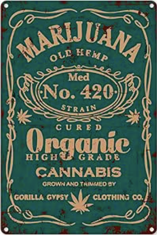 Marijuana - No. 420 Organic Cannabis