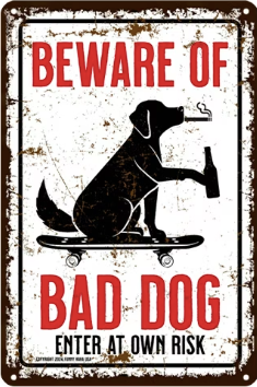 Beware of Bad Dog enter at own risk
