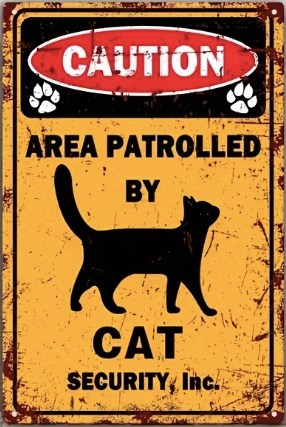 Caution Area Patrolled By Cat Security Co