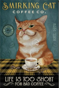 Smirking Cat Coffee Co, Life is too Short