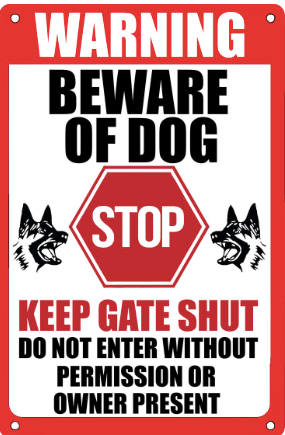 Warning Beware Of Dog STOP Do Not Enter Without Permission Or Owner Present